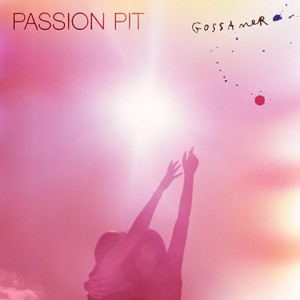 Passion Pit Gossamer